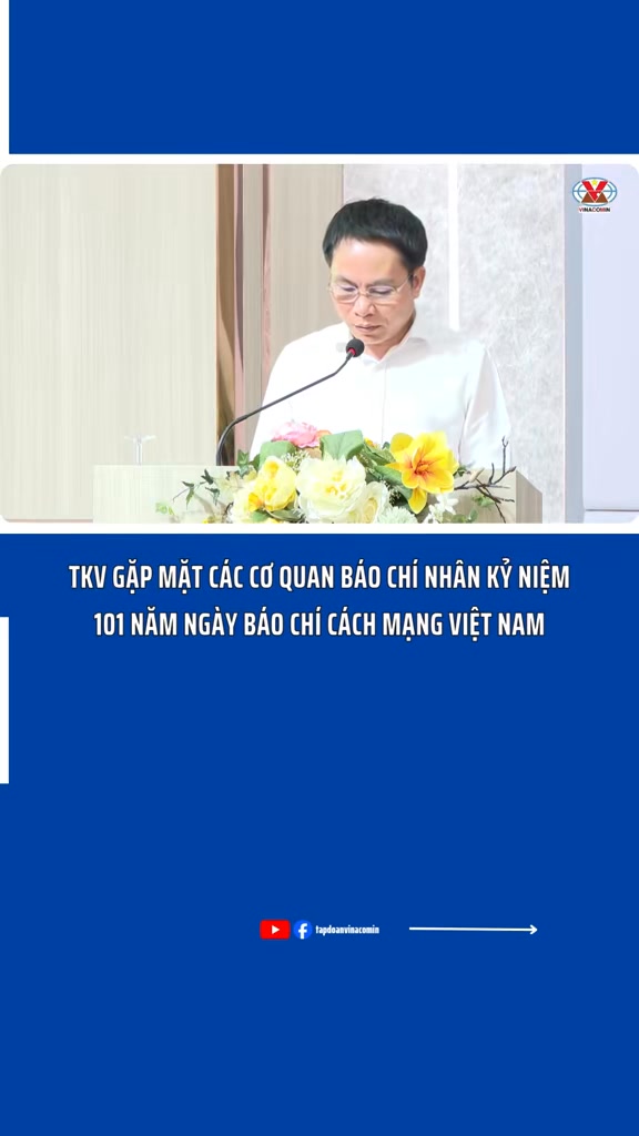 Tập đoàn TKV gặp mặt các cơ quan Báo chí nhân Ngày Báo chí cách mạng 21/6